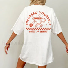 Espresso Yourself Funny Coffee T Shirt WHITE / S