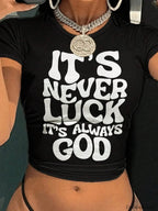 It’s Never Luck Breathable Snugged T Shirt Black / S
